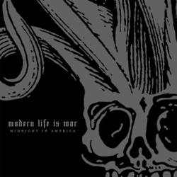 Modern Life Is War : Midnight in America